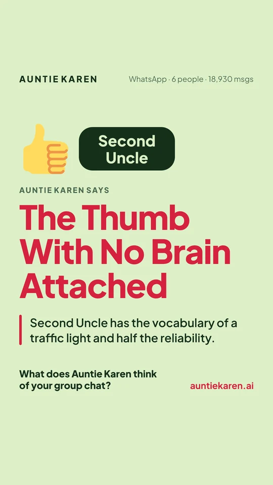 A green member card for Second Uncle, called The Thumb With No Brain Attached, with one line about his traffic-light vocabulary.